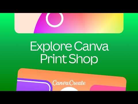 Explore Canva Print Shop | Canva Create 2026